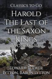 Icon image Harold The Last of the Saxon Kings: Restored Classics to Go Edition