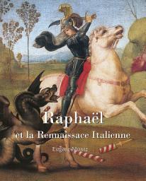 Icon image Raphael et la Rennaissace Italienne
