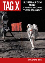 Icon image Der Tag X, Band 3 - Russen auf dem Mond