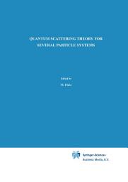 Icon image Quantum Scattering Theory for Several Particle Systems