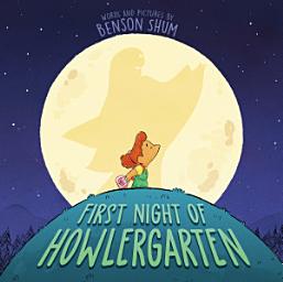 Icon image First Night of Howlergarten