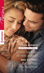 Icon image Entre les bras de son patron - Sa recette du bonheur