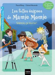 Icon image Les folles énigmes de Mamie Momie - Silence, ça tourne ! GS/CP - 5-6 ans