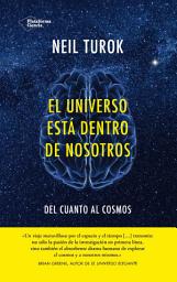 Icon image El universo está dentro de nosotros