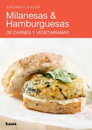 Icon image Milanesas & Hamburguesas: De carnes y vegetarianas