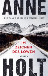 Icon image Im Zeichen des Löwen: Ein Fall für Hanne Wilhelmsen