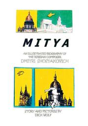 Icon image Mitya: An Illustrated Biography of the Russian Composer Dmitri Shostakovich