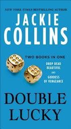 Icon image Double Lucky: Drop Dead Beautiful and Goddess of Vengeance