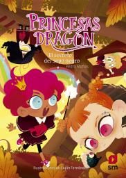Icon image Princesas Dragón 7. El secreto del sapo negro