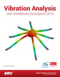 Icon image Vibration Analysis with SolidWorks Simulation 2014