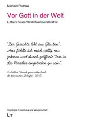 Icon image Vor Gott in der Welt: Luthers neues Wirklichkeitsverständnis