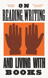 Icon image On Reading, Writing and Living with Books