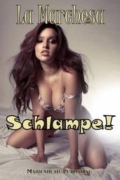 Icon image Schlampe!