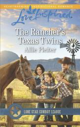 Icon image The Rancher's Texas Twins: A Fresh-Start Family Romance