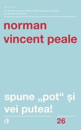 Icon image Spune „pot“ și vei putea!