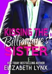Icon image Kissing the Billionaire's Sister