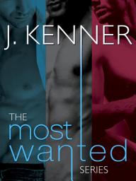 Icon image The Most Wanted Series 3-Book Bundle: Wanted, Heated, Ignited
