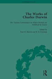 Icon image The Works of Charles Darwin: Vol 17: The Various Contrivances by Which Orchids are Fertilised by Insects