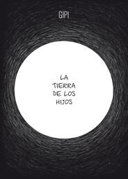 Icon image La tierra de los hijos