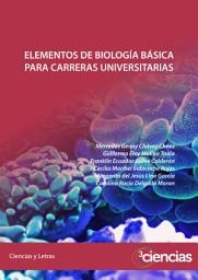 Icon image Elementos de biología básica para carreras universitarias