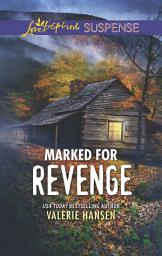 Icon image Marked for Revenge: Faith in the Face of Crime
