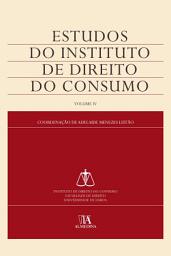 Icon image Estudos do Instituto de Direito do Consumo - Volume IV: Volume 4