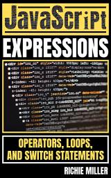 Icon image Javascript Expressions: Operators, Loops, & Switch Statements