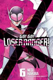 Icon image Go! Go! Loser Ranger!