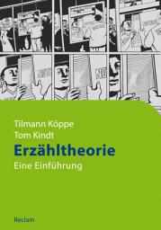 Icon image Erzähltheorie: Eine Einführung – Köppe, Tilmann – Kindt, Tom, Ausgabe 2