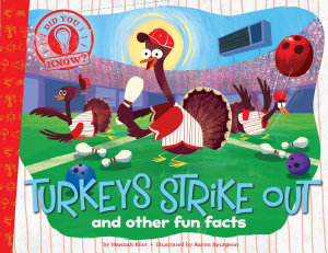 Icon image Turkeys Strike Out: and other fun facts