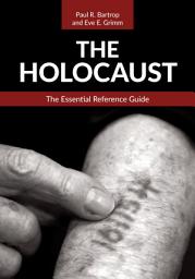 Icon image The Holocaust: The Essential Reference Guide