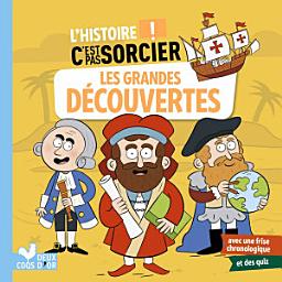 Icon image L'histoire C'est pas sorcier - Les grandes découvertes