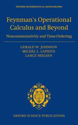 Icon image Feynman's Operational Calculus and Beyond: Noncommutativity and Time-Ordering