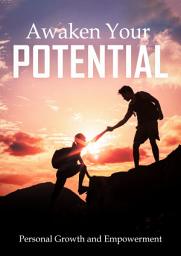 Icon image Awaken Your Potential: Personal Growth and Empowerment