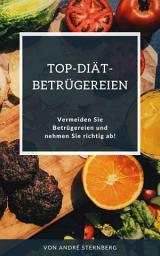 Icon image Top-Diät-Betrügereien aufgedeckt: Vermeiden Sie Betrügereien und nehmen Sie richtig ab!