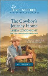 Icon image The Cowboy's Journey Home: An Uplifting Inspirational Romance