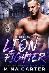Icon image In Debt to the Lion Fighter