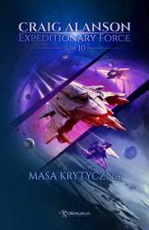 Icon image Expeditionary Force. Tom 10. Masa krytyczna