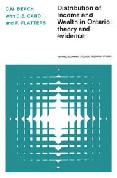 Icon image Distribution of Income and Wealth in Ontario: Theory and Evidence