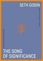 Icon image The Song of Significance: A New Manifesto for Teams