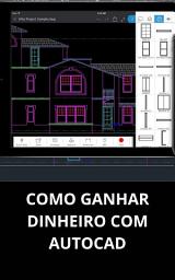 Icon image COMO GANHAR DINHEIRO COM AUTOCAD