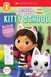 Icon image Kitty School (Gabby's Dollhouse: Scholastic Reader, Level 1)