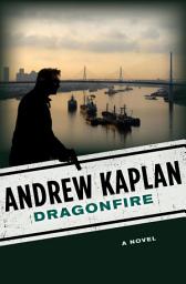 Icon image Dragonfire: A Novel