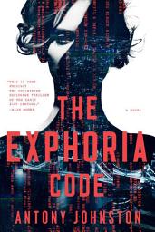 Icon image The Exphoria Code: A Novel