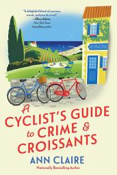 Icon image A Cyclist's Guide to Crime and Croissants