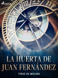 Icon image La huerta de Juan Fernández