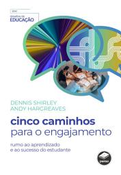 Icon image Cinco Caminhos para o Engajamento: Rumo ao Aprendizado e ao Sucesso do Estudante