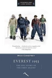 Icon image Everest 1953: The Epic Story of the First Ascent