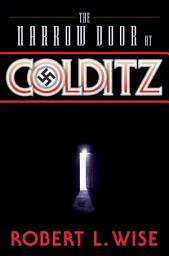 Icon image The Narrow Door at Colditz