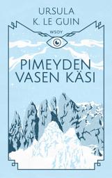 Icon image Pimeyden vasen käsi
